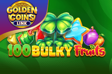 100 Bulky Fruits Golden Coins Link